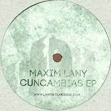Maxim Lany / Red D - Cuncambias Ep