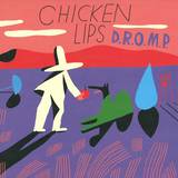Chicken Lips - D.r.o.m.p. (emperor Machine Rm