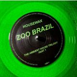 Zoo Brazil - Ambient House Trilogy (Part 1)