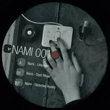 Nami - Unknown 001 (vinyl Only)