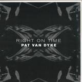 Pat Van Dyke - Right On Time (lp + Mp3)