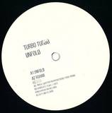 Turbo Turbo - Unfold