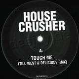 Houzecrushers - Touch Me