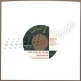 Walter Wilson - Love Keeps Me Crying  7"