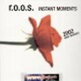 R.o.o.s. - Instant Moments