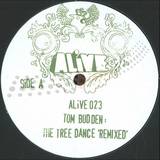 Tom Budden - The Tree Dance Remixed