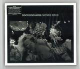 Disco Discharge - Mondo Disco