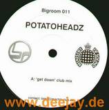 Potatoheadz - Get Down