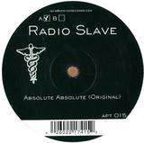 Radio Slave - Absolute - Absolute
