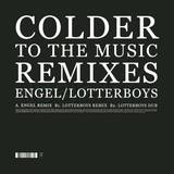 Colder - *2* To The Music