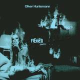 Oliver Huntemann - Fieber *2*