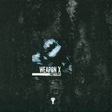 Weapon X - Money Is Power