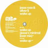 Jesse Rose & Oliver $ - Wake Up