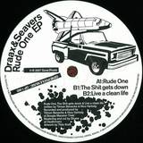 Draax & Seavers - Rude One Ep