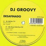 Dj Groovy - Desafinado - Brivido