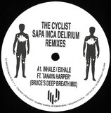 The Cyclist - Sapa Inca Delirium (Remixes)