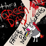 GREEN DAY - FATHER OF ALL…