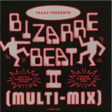 TRAXX - BIZARRE BEAT II
