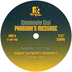 Pharoah’s Message – Joe Claussell Sacred Rhythm Remixes