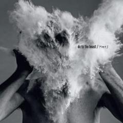 DO TO THE BEAST LP 2x12"