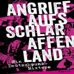JONAS ENGELMANN - ANGRIFF AUF'S SCHLARAFFENLAND. EIN DEUTSCHPUNK-MIXTAPE.pun