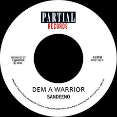 Dem a Warrior 7"