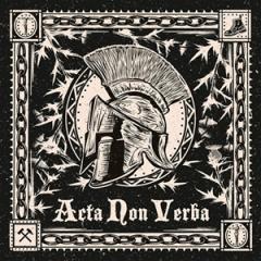 ACTA NON VERBA