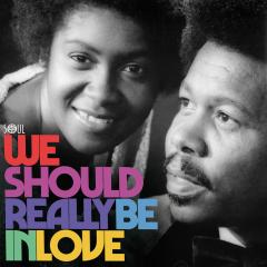 We Should Really Be In Love LP