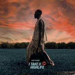 I Take U Highlife LP