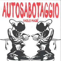 Autosabotaggio LP 2x12"