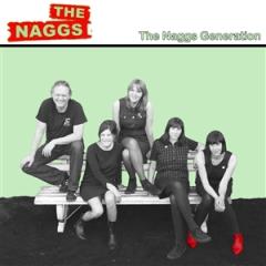 THE NAGGS GENERATION