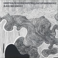 BLACK SEA SONGS II