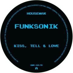 KISS, TELL & LOVE