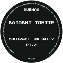 Subtract Infinity Pt. 2
