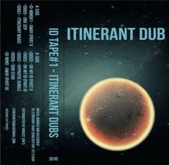 Itinerant Dub - Id Tape #1