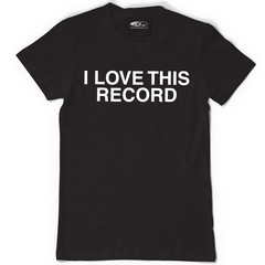 T-shirt - I Love This Record Black *l*