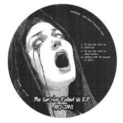 The Sun Has Failed Us EP