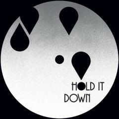 Take A Look In The Mirror / Hold It Down