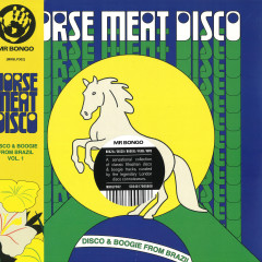 Horse Meat Disco Presents Disco & Boogie From Brazil Vol. 1 LP 2x12"