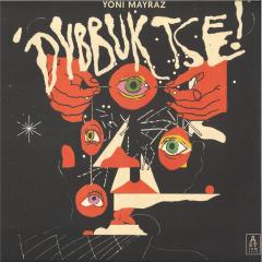 Dybbuk Tse! LP