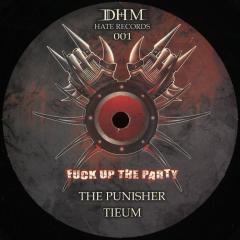 Fuck Up The Party