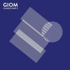 Giom Classics Part 3