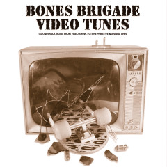 BONES BRIGADE VIDEO TUNES LP 2x12"