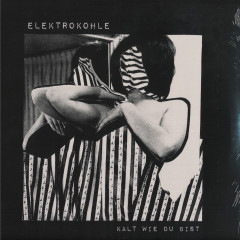 KALT WIE DU BIST LP