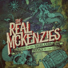 Real McKenzies, Songs Of The Sea LP