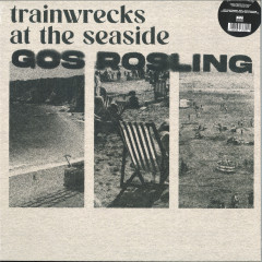 TRAINWRECKS AT THE SEASIDE