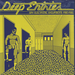 Deep Entries : Gay Electronic Excursions 1979-1985 (LP)