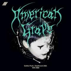 AMERICAN GRAVE (GOTHIC PUNK & DEATH ROCK USA) (2x12")