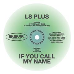 : If You Call My Name