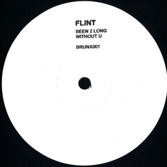 Been 2 Long / Without U